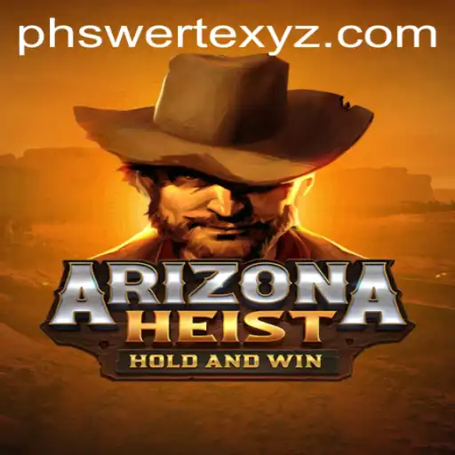 Unraveling the Intrigue of ArizonaHeist: The Next Big Game Featuring PHswerte