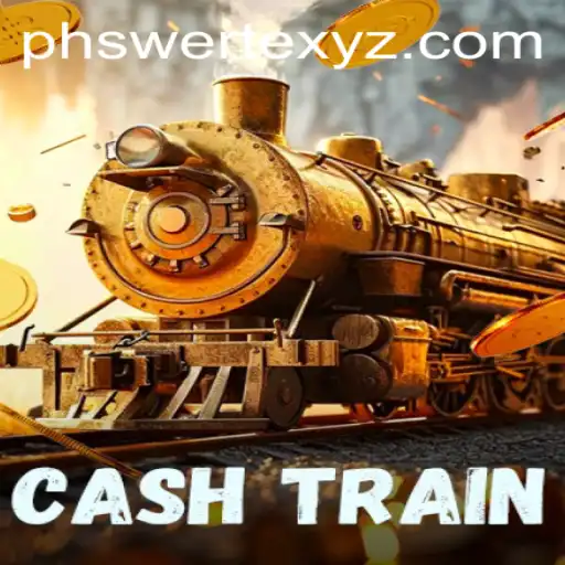 The Thrilling World of CashTrain: A New Era in Gaming with PHswerte