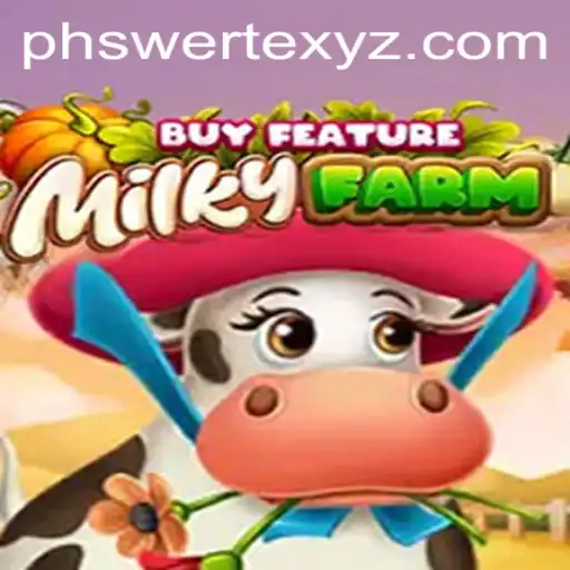 Immersive Gaming Experience with MilkyFarmBuyFeature: Engage with PHswerte
